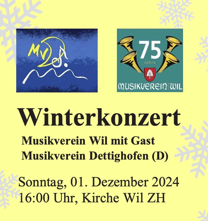 Musikverein Wil & Musikverein Dettighofen Winterkonzert