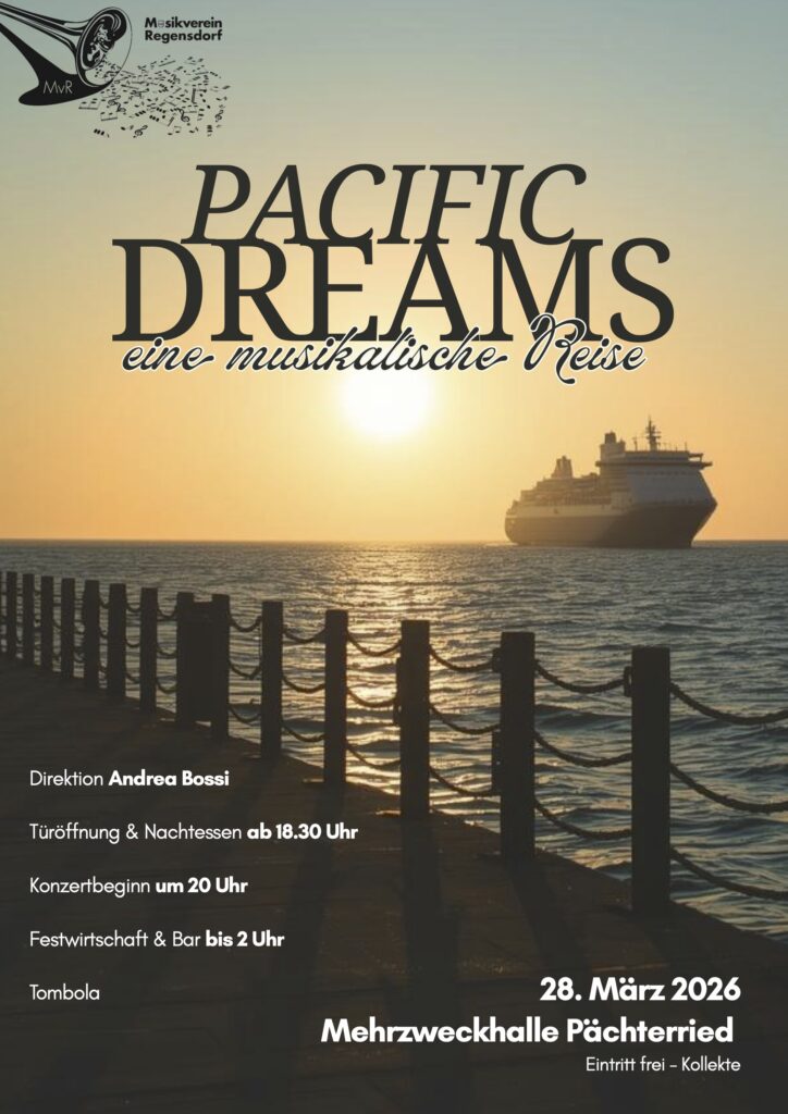 Musikverein Regensdorf  > Konzert Pacific Dreams 